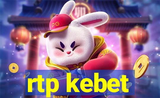 rtp kebet